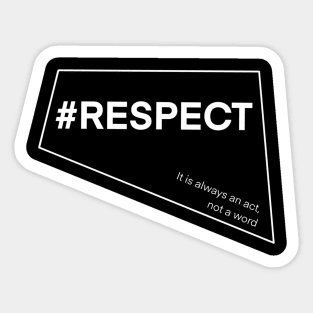 Respect Sticker